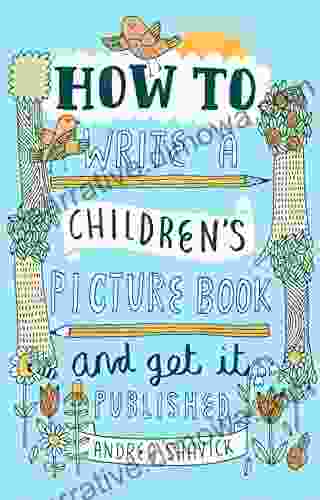 How To Write A Children S Picture And Get It Published 2nd Edition