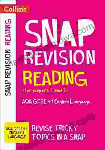 AQA GCSE 9 1 English Language Reading (Papers 1 2) Revision Guide: For The 2024 Autumn 2024 Summer Exams (Collins GCSE Grade 9 1 SNAP Revision)