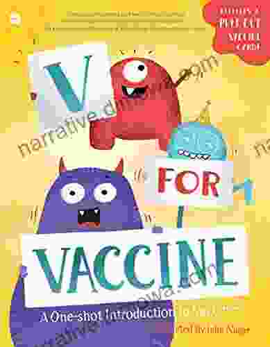 V For Vaccine: A One Shot Introduction To Vaccines