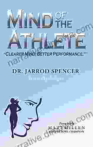 Mind Of The Athlete: Clearer Mind Better Performance