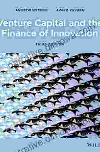 Venture Capital And The Finance Of Innovation 3rd Edition