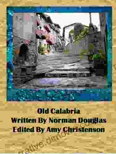 Old Calabria Annotated Amy Christenson