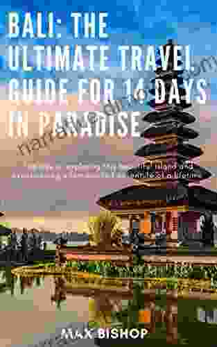 Bali: The Ultimate Travel Guide For 14 Days In Paradise