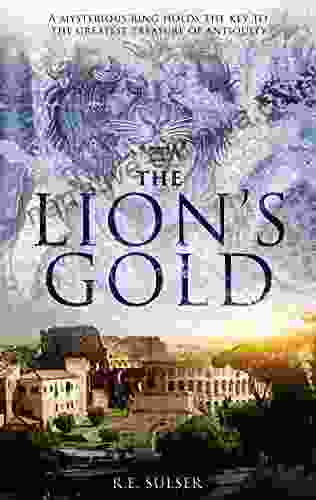 The Lion S Gold R E Sulser