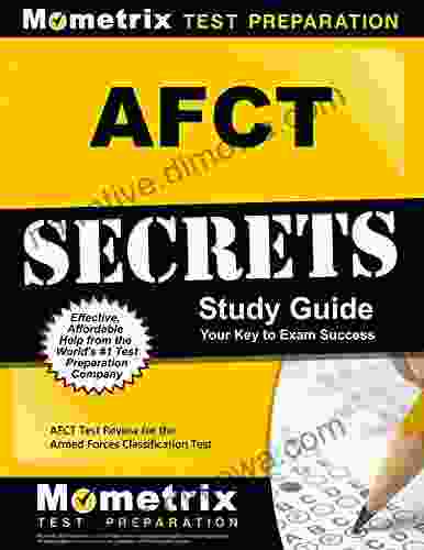 AFCT Secrets Study Guide: AFCT Test Review For The Armed Forces Classification Test