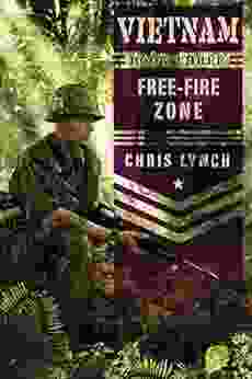 Vietnam #3: Free Fire Zone Chris Lynch