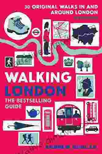 Walking London 9th Edition: Thirty Original Walks In And Around London