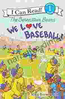 The Berenstain Bears: We Love Baseball (I Can Read Level 1)