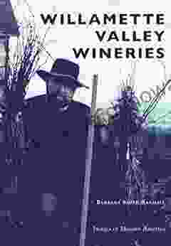 Willamette Valley Wineries (Images Of Modern America)