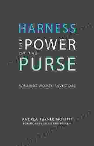 Harness The Power Of The Purse: Winning Women Investors (Center For Talent Innovation)